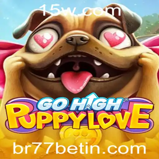 Descubra o Fascinante Mundo de GoHighPuppyLove e Sua Relação com br77bet