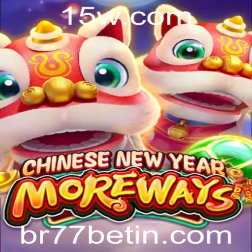 Explorando o Empolgante Jogo 'CHINESENEWYEARMOREWAYS' com br77bet